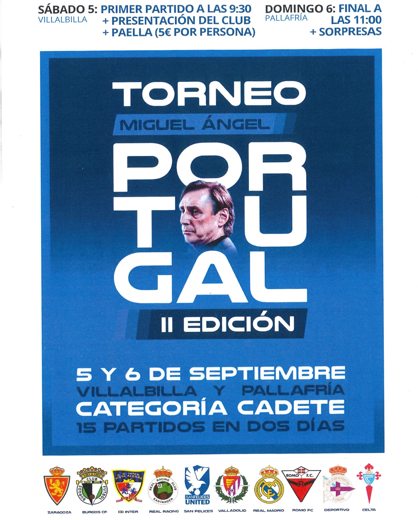 TORNEO de FÚTBOL MIGUEL ÁNGEL PORTUGAL II EDICIÓN